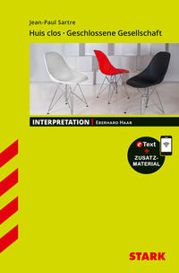 STARK Jean-Paul Sartre: Huis clos/Geschlossene Gesellschaft - Französisch - Interpretationen