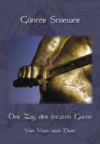 Der Zug der letzten Goten