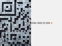 Wolf. Stahl muss es sein. II
