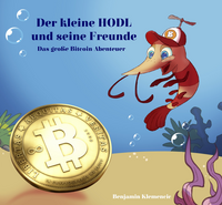 Der kleine HODL und seine Freunde