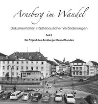 Arnsberg im Wandel