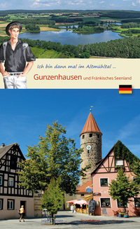 Ich bin dann mal in Gunzenhausen