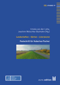 Landschaften – Gärten – Literaturen
