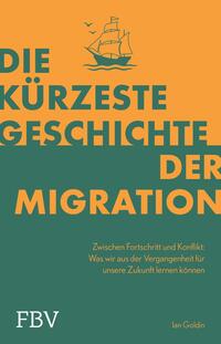 Die kürzeste Geschichte der Migration