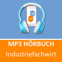 Industriefachwirt Prüfungsvorbereitung