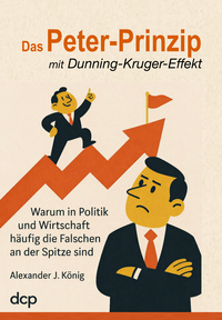 Das Peter-Prinzip mit Dunning-Kruger-Effekt