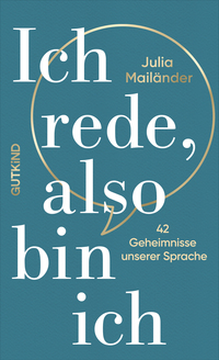 Ich rede, also bin ich