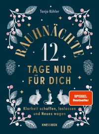 Rauhnächte – 12 Tage nur für dich