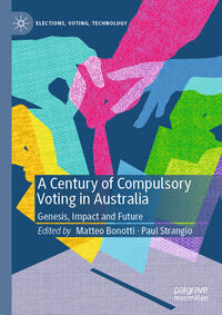 A Century of Compulsory Voting in Australia